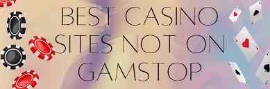 Exploring Casino Sites Not on Gamstop - Your Ultimate Guide Exploring Casino Sites Not on Gamstop - Your Ultimate Guide