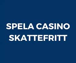 Skattefria Casinon Utan Svensk Licens – Några Viktiga Aspekter Skattefria Casinon Utan Svensk Licens – Några Viktiga Aspekter